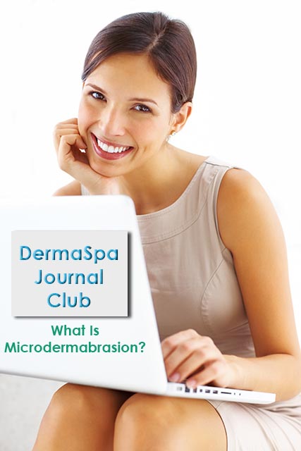 What Is Microdermabrasion?  Write up By DermaSpa Pickering